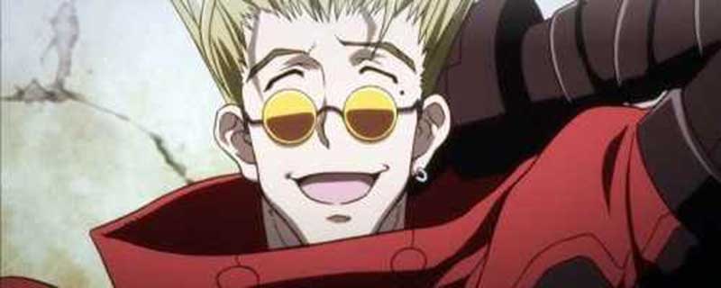 Vash the Stampede is wholesomely idiotic
