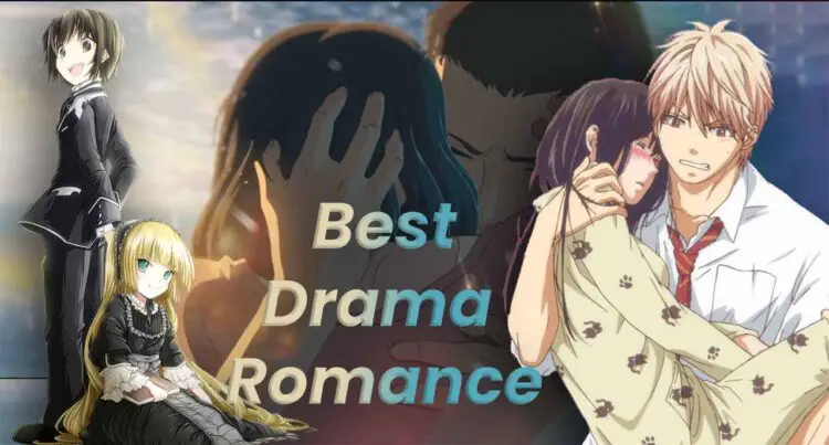 13 Best Drama Romance Anime Every Fan Should Watch