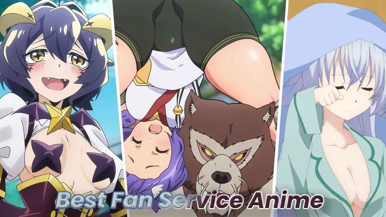 best fan service anime
